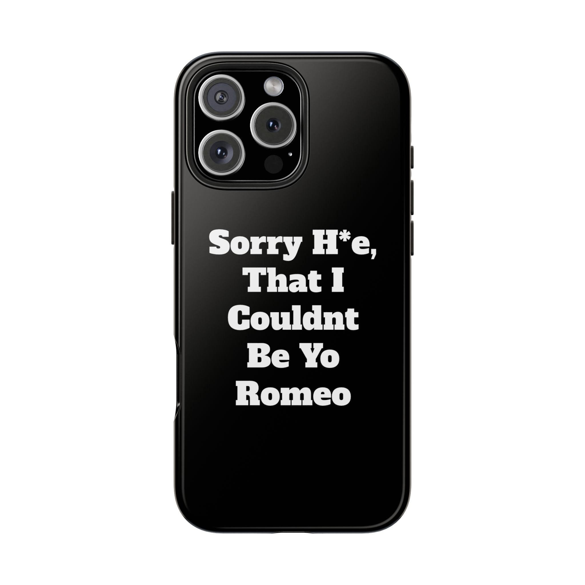 Sorry H*e Phone Case