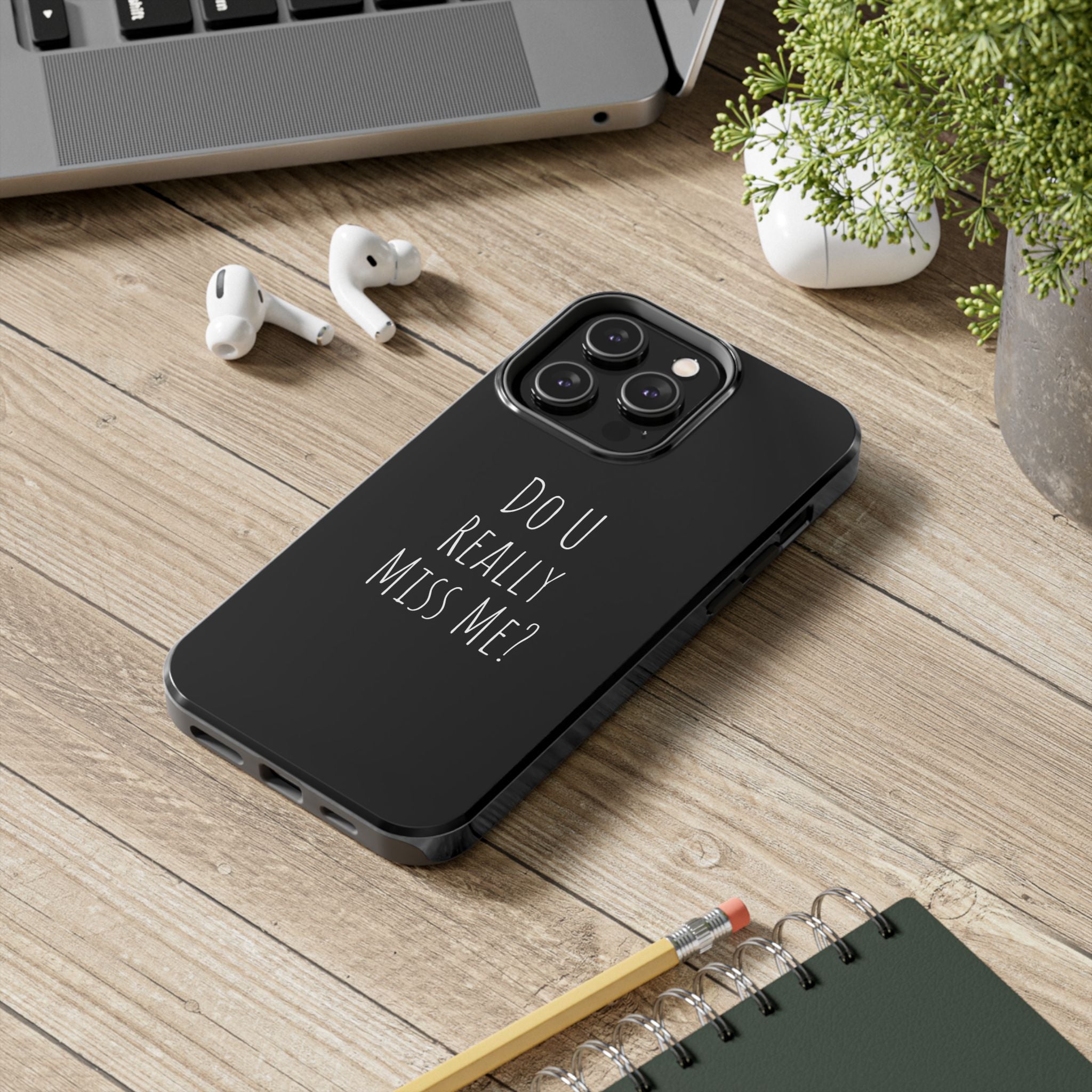 Miss Me? Phone Case
